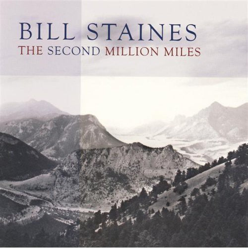 Bill Staines: Second Million Miles - COMPACT DISCS