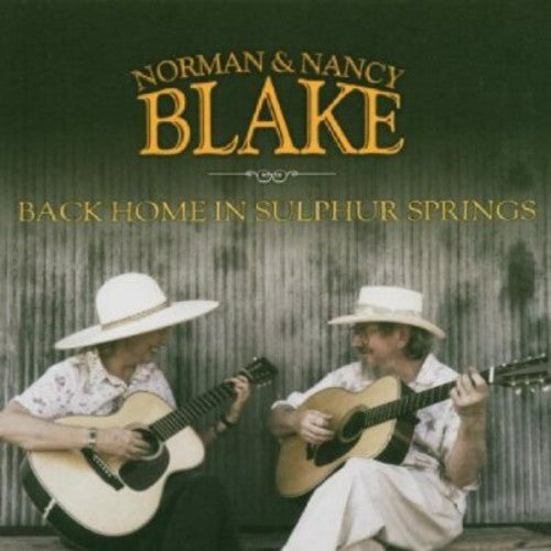 Norman Blake & Nancy: Back Home in Sulphur Springs - COMPACT DISCS