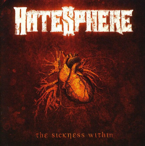 Hatesphere: The Sickness Within - CD