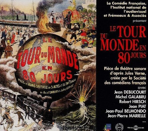 Societe Des Comediens Francais: Le Tour Du Monde En 80 Jours: Jules Verne - COMPACT DISCS