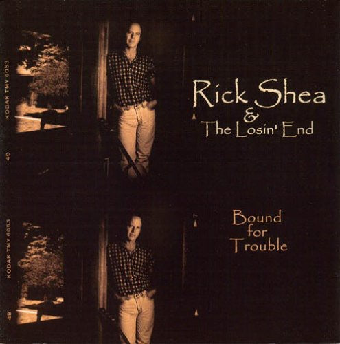 Rick Shea & the Losin' End: Bound for Trouble - COMPACT DISCS
