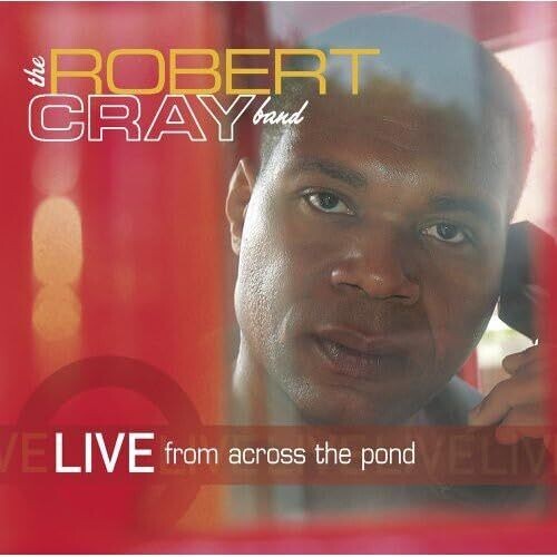 Robert Cray: Live from Across the Pond - COMPACT DISCS