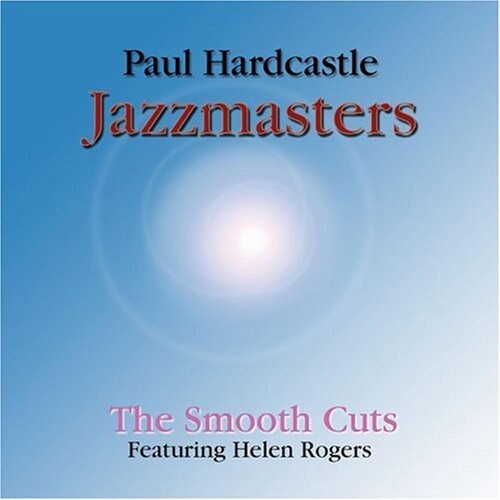 Paul Hardcastle: The Smooth Cuts - CD