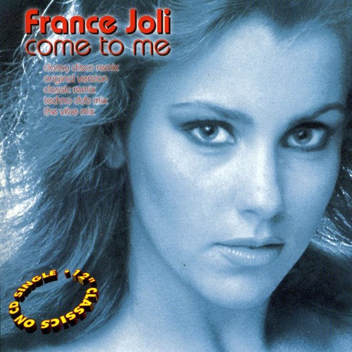 France Joli: Come to Me (Original & Remixes) - COMPACT DISCS