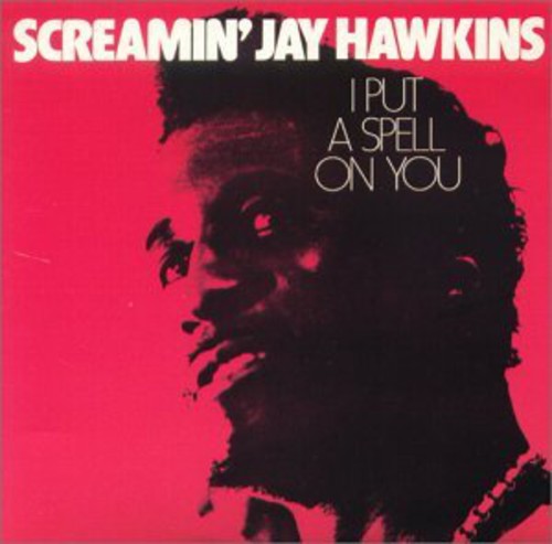 Screamin' Jay Hawkins: I Put a Spell on You - CD