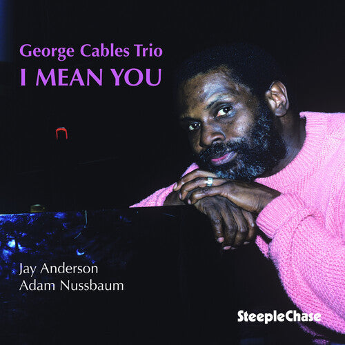 George Cables: I Mean You - CD