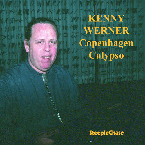 Kenny Werner: Copenhagen Calypso - CD