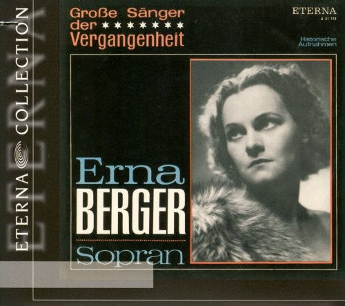 Erna Berger: Great Singers of the Past - COMPACT DISCS