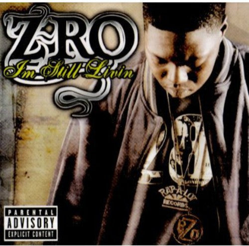Z-Ro: Still Living - COMPACT DISCS