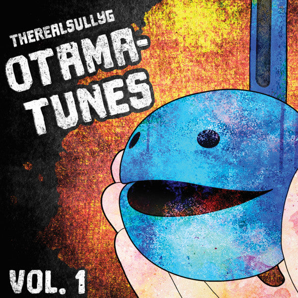 Realsullyg- Otama-Tunes, Vol. 1 (Indie Exclusive Vinyl) ( LP )