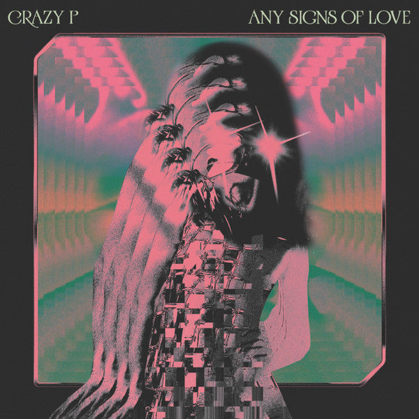 Crazy P- Any Signs Of Love ( LP )