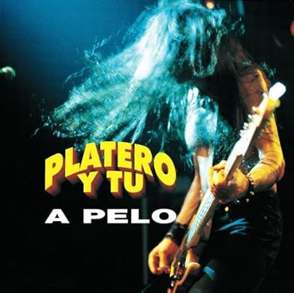 Platero y T- A Pelo ( LP )