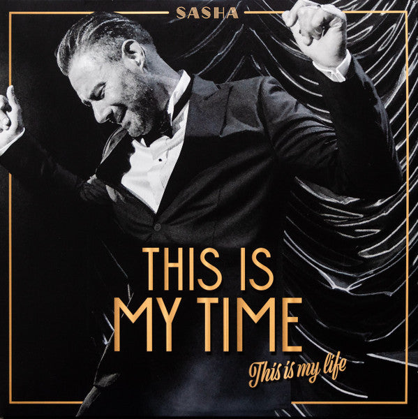 Sasha- This Is My Time This Is My Life - Limited 'Pop Up' Vinyl ( LP )