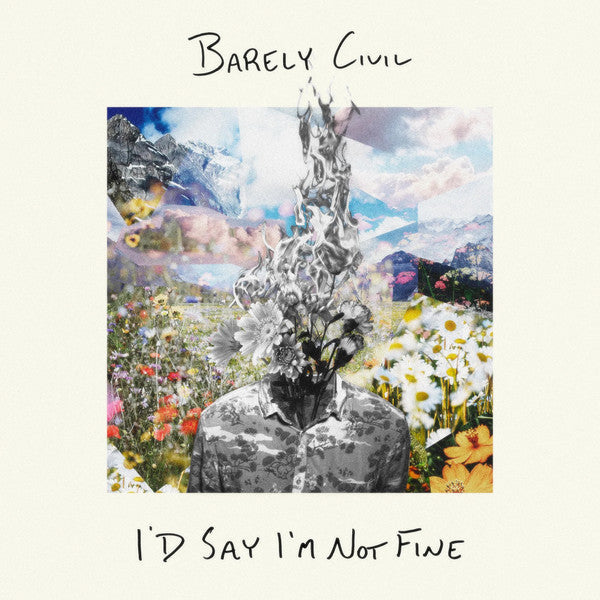 Barely Civil- I'd Say I'm Not Fine ( LP )