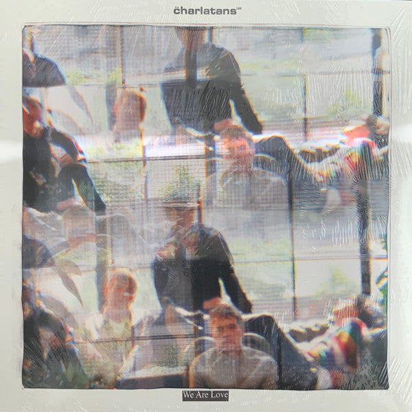 The Charlatans UK- We Are Love ( LP )