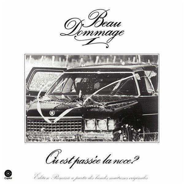Beau Dommage- Ou Est Passee La Noce (Edition Remixee) ( LP )