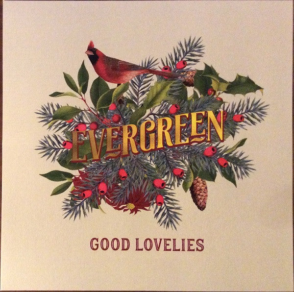 The Good Lovelies- Evergreen ( LP )