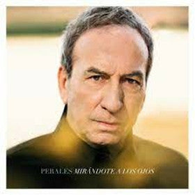 Jose Perales Luis- Mirandote A Los Ojos ( LP )