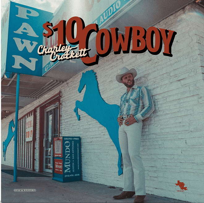 Charley Crockett- $10 Cowboy (Black Vinyl) ( LP )