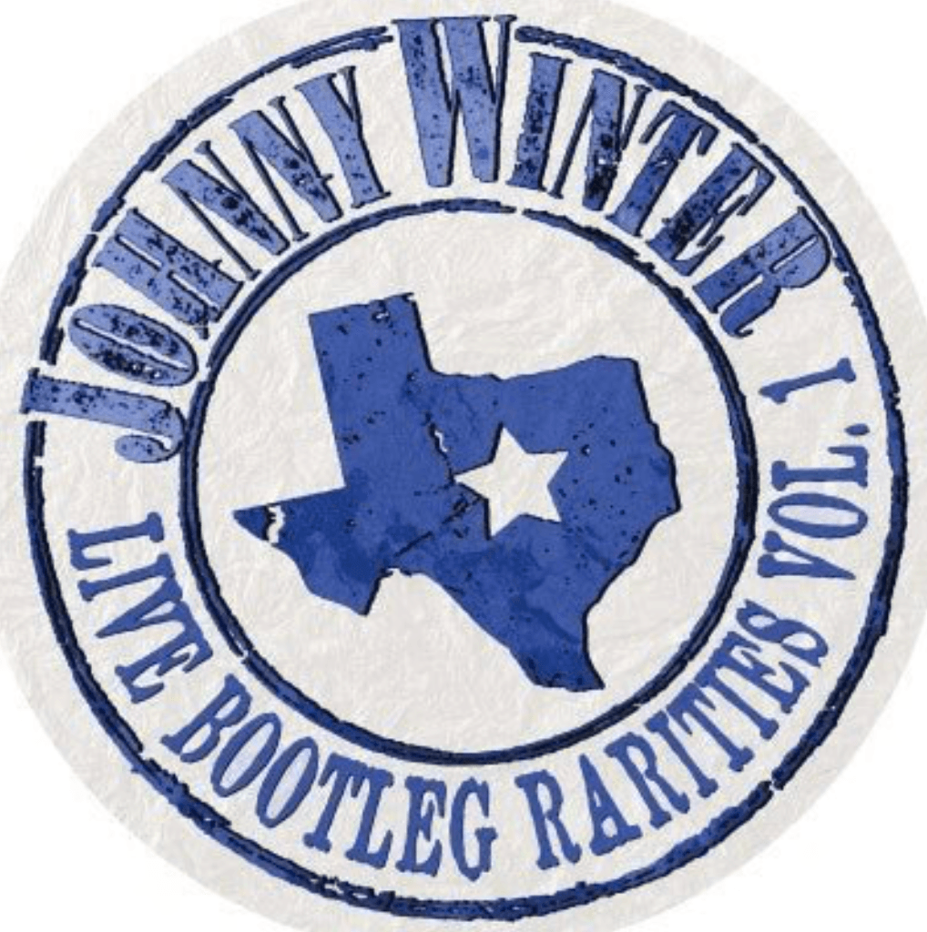 Johnny Winter- Live Bootleg Rarities Volume One ( LP )