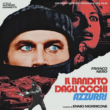 Ennio Morricone- The Blue-Eyed Bandit (Il bandito dagli occhi azzurri) Soundtrack -RSD21 (Drop 2) ( LP )