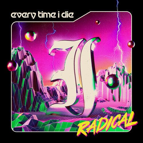 Every Time I Die- Radical ( LP )