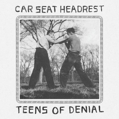 Car Seat Headrest- Teens Of Denial ( LP )