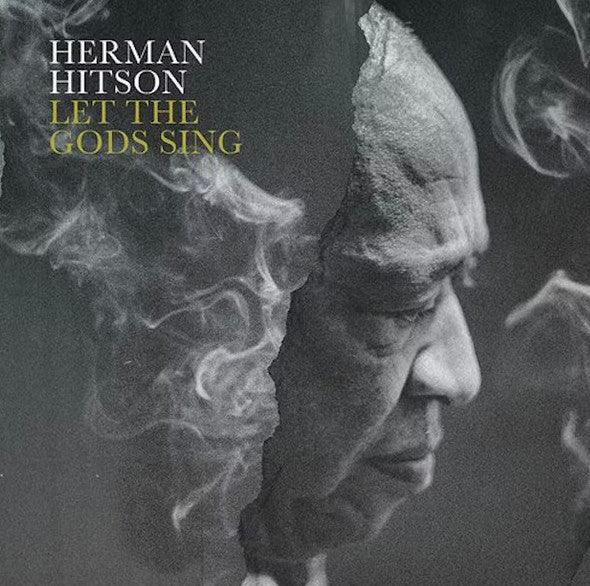 Herman Hitson- Let The Gods Sing ( LP )