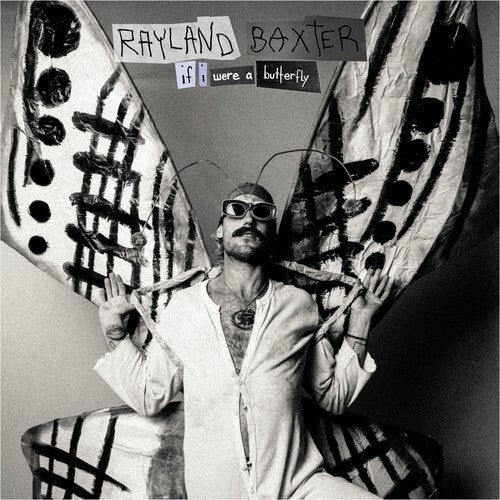Rayland Baxter- If I Were A Butterfly ( LP )