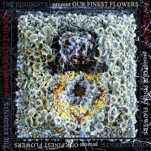 The Residents- Our Finest Flowers -RSD23 ( LP )
