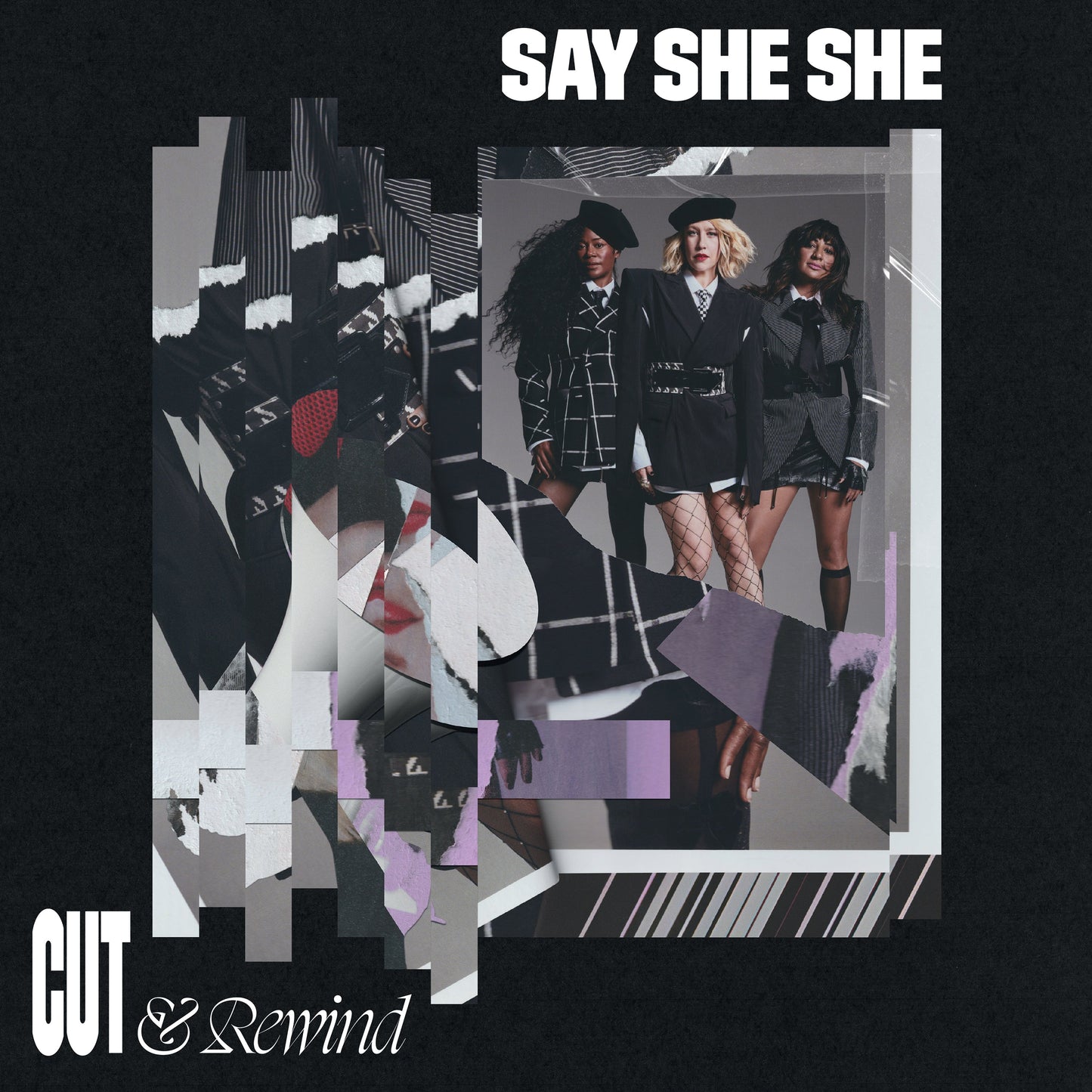 Say She She- Cut & Rewind (Black Vinyl) ( LP )