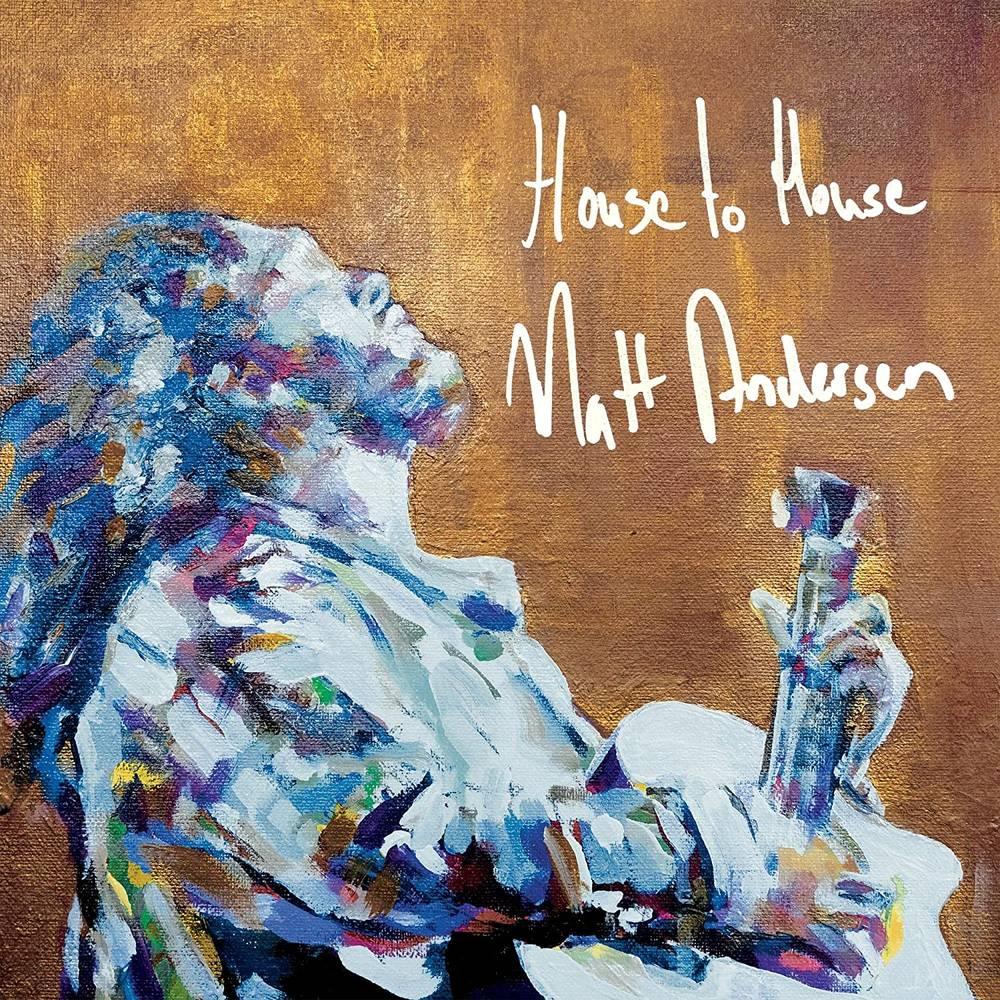 Matt Andersen- House To House ( LP )