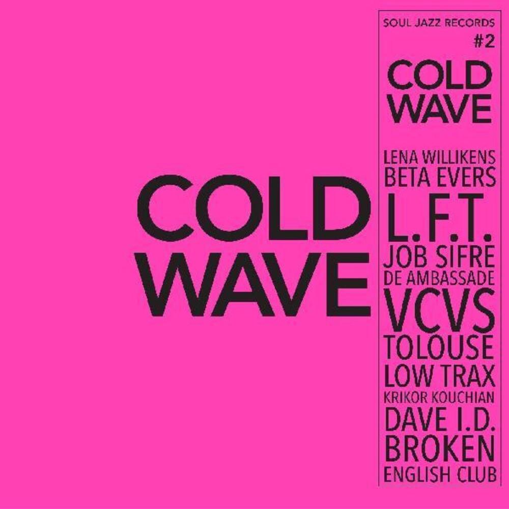 Various- Soul Jazz Presents: Cold Wave #2 (Indie Exclusive Vinyl) ( LP )