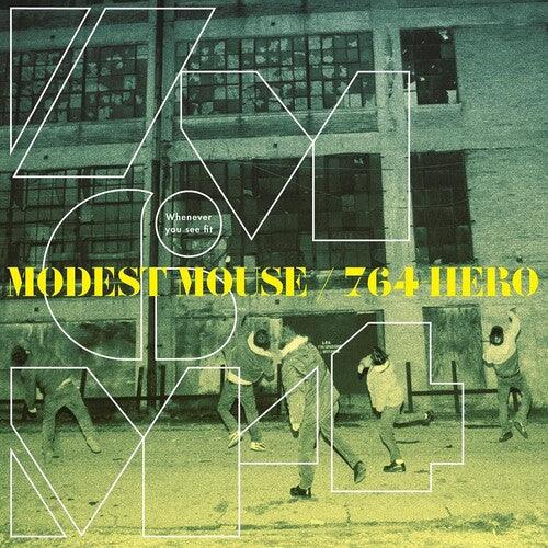 Modest Mouse/764 Hero- Whenever You See Fit (Green Vinyl) (12") ( LP )