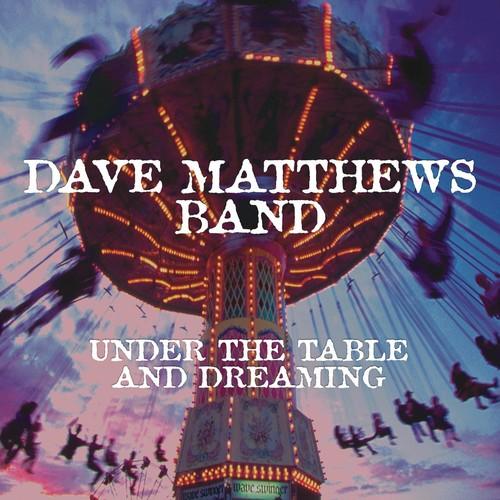 Dave Matthews Band- Under The Table and Dreaming ( LP )