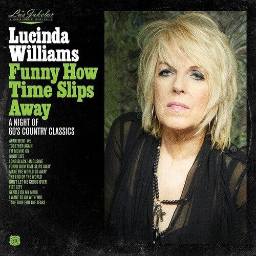 Lucinda Williams- Lu's Jukebox Vol. 4: Funny How Time Slips Away: A Night of 60's Country Classics ( LP )