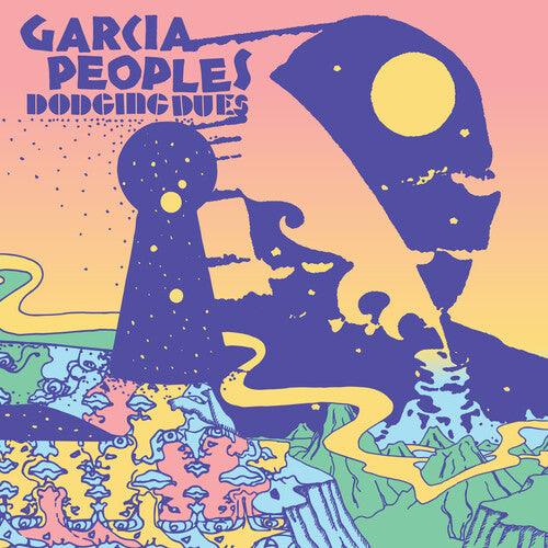 Garcia Peoples- Dodging Dues ( LP )