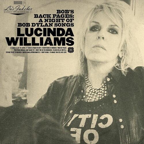 Lucinda Williams- Lu's Jukebox Vol. 3: Bob's Back Pages: A Night Of Bob Dylan Songs ( LP )