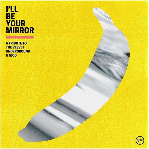 Various- I'll Be Your Mirror: A Tribute To The Velvet Underground & Nico ( LP )