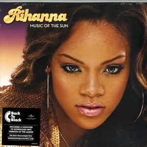 Rihanna- Music Of The Sun ( LP )