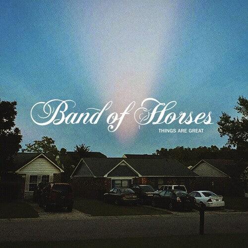 Band Of Horses- Things Are Great ( LP )
