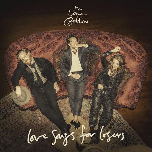 Lone Bellow- Love Songs for Losers ( LP )