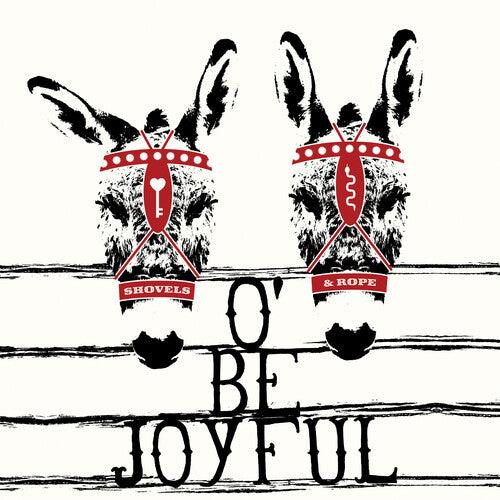 Shovels & Rope- O' Be Joyful (10th Anniv Ed) ( LP )