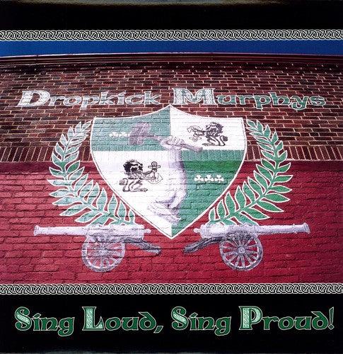 Dropkick Murphys- Sing Loud Sing Proud ( LP )
