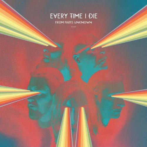 Every Time I Die- From Parts Unknown ( LP )