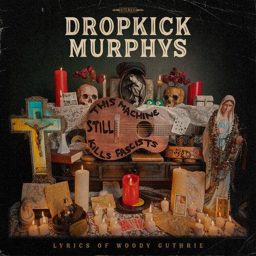 Dropkick Murphys- This Machine Still Kills Fascists (Indie Exclusive Vinyl) ( LP )