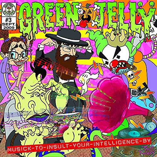 Green Jelly- Musick To Insult Your Intelligence By -BF22 ( LP )