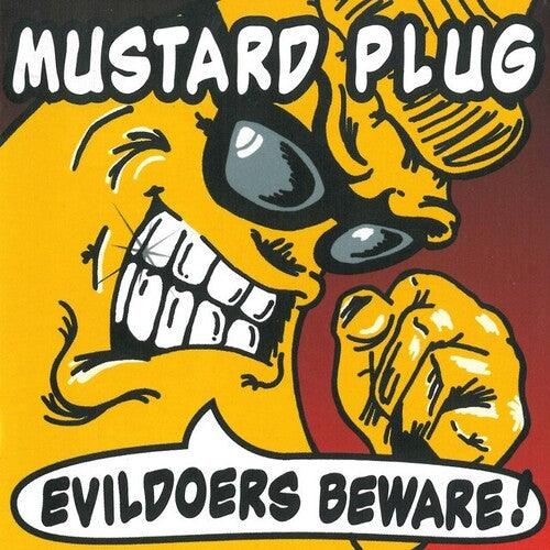 Mustard Plug- Evildoers Beware (Silver Vinyl) ( LP )