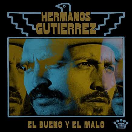 Hermanos Gutierrez- El Bueno Y El Malo ( LP )