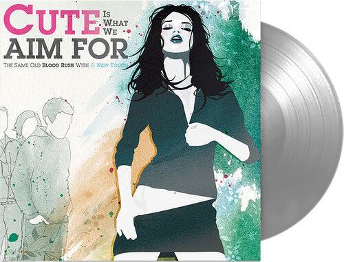 Cute Is What We Aim For- The Same Old Blood Rush With A New Touch (FBR 25th Anniv Silver Vinyl) ( LP )